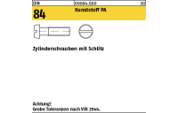 100 Stück, DIN 84 Kunststoff PA Zylinderschrauben mit Schlitz - Abmessung: M 8 x 50