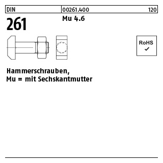 25 Stück, DIN 261 Mu 4.6 Hammerschrauben, mit Sechskantmutter - Abmessung: M 10 x 40