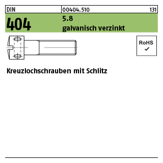 100 Stück, DIN 404 5.8 galvanisch verzinkt Kreuzlochschrauben mit Schlitz - Abmessung: M 5 x 8