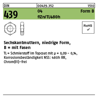 500 Stück, DIN 439 04 Form B flZn/TL 480h (zinklamellenbesch.) Sechskantmuttern, niedrige Form, mit Fasen - Abmessung: BM 10