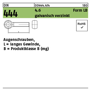 25 Stück, DIN 444 4.6 Form LB galvanisch verzinkt Augenschrauben, L = langes Gewinde, Produktklasse B (mg) - Abmessung: LBM 8 x 100