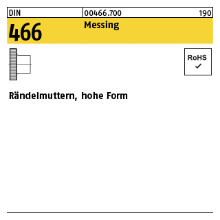 100 Stück, DIN 466 Messing Rändelmuttern, hohe Form - Abmessung: M 4