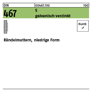 100 Stück, DIN 467 5 galvanisch verzinkt Rändelmuttern, niedrige Form - Abmessung: M 6