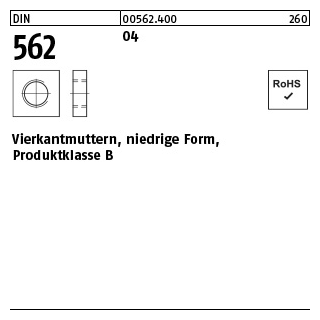 100 Stück, DIN 562 04 Vierkantmuttern, niedrige Form, Produktklasse B - Abmessung: M 2