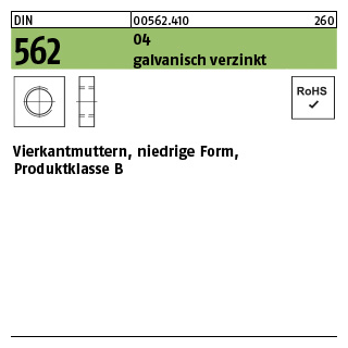 1000 Stück, DIN 562 04 galvanisch verzinkt Vierkantmuttern, niedrige Form, Produktklasse B - Abmessung: M 2,5