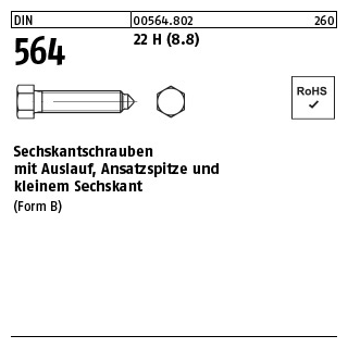 100 Stück, DIN 564 22 H (8.8) Sechskantschrauben mit Auslauf, Ansatzspitze und kleinem Sechskant - Abmessung: BM 6 x 16