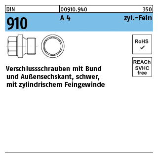 DIN 910 A 4 zyl.-Fein verschlussschrauben mit Bund und Außensechskant, schwer, m. zyl. Feingew. - Abmessung: M 20 x 1,5, Inhalt: 10 Stück