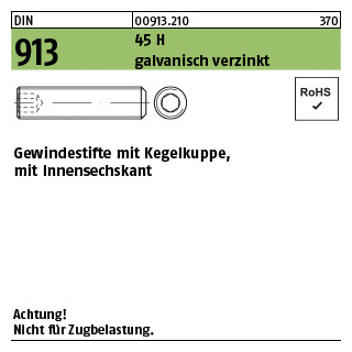 500 Stück, DIN 913 45 H galvanisch verzinkt Gewindestifte mit Kegelkuppe, mit Innensechskant - Abmessung: M 2 x 6