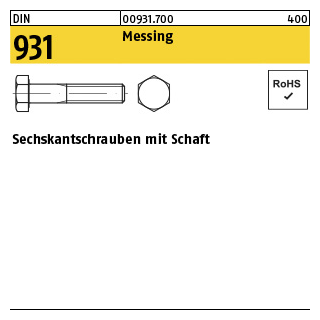 100 Stück, DIN 931 Messing Sechskantschrauben mit Schaft - Abmessung: M 10 x 60