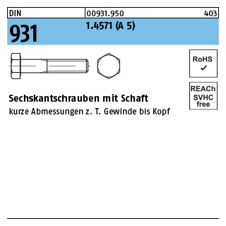 1 Stück, DIN 931 1.4571 (A 5) Sechskantschrauben mit Schaft - Abmessung: M 20 x 110