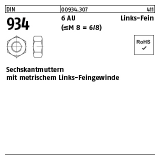 100 Stück, DIN 934 6 AU Links-Fein (<=M 8 = 6/8) Sechskantmuttern mit metrischem Links-Feingewinde - Abmessung: M 8 x 1 -LH