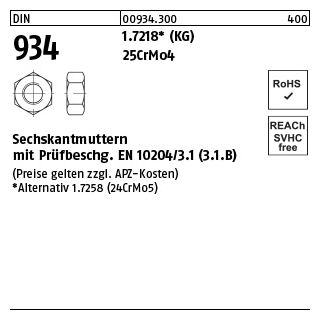 DIN 934 1.7218 (KG) 25CrMo4 Sechskantmuttern mit Prüfbescheinigung EN 10204/3.1 (3.1.B) - Abmessung: M 12, Inhalt: 100 Stück