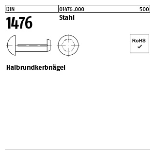 500 Stück, DIN 1476 Stahl Halbrundkerbnägel - Abmessung: 1,4 x 5