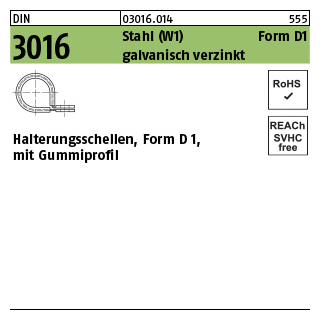 100 Stück, DIN 3016 Stahl (W1) Form D 1 galvanisch verzinkt Halterungsschellen, Form D 1, mit Gummiprofil - Abmessung: 14 x 15 - W1