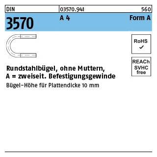 1 Stück, DIN 3570 A 4 Form A Rundstahlbügel, ohne Muttern, zweiseitiges Befestigungs-Gewinde - Abmessung: A 120 / NW 100