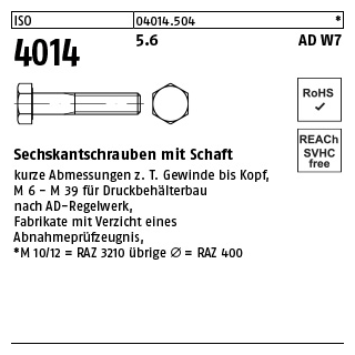 200 Stück, ISO 4014 5.6 AD W7 Sechskantschrauben mit Schaft - Abmessung: M 6 x 35