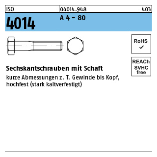 100 Stück, ISO 4014 A 4 - 80 Sechskantschrauben mit Schaft - Abmessung: M 6 x 45