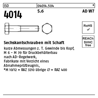 25 Stück, ISO 4014 5.6 AD W7 Sechskantschrauben mit Schaft - Abmessung: M 12 x 160