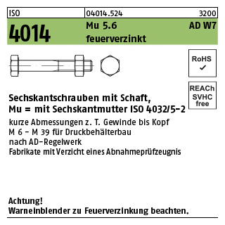 25 Stück, ISO 4014 Mu 5.6 AD W7 feuerverzinkt Sechskantschrauben mit Schaft, mit Sechskantmutter ISO 4032/5-2 - Abmessung: M 16 x 90