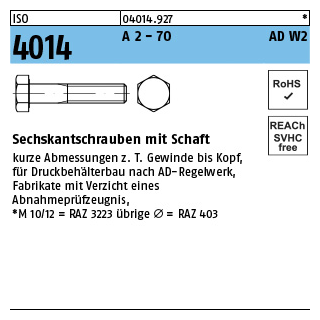 25 Stück, ISO 4014 A 2 - 70 AD W2 Sechskantschrauben mit Schaft - Abmessung: M 16 x 130