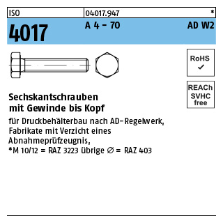 100 Stück, ISO 4017 A 4 - 70 AD W2 Sechskantschrauben mit Gewinde bis Kopf - Abmessung: M 5 x 16