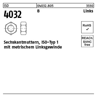 100 Stück, ISO 4032 8 Links Sechskantmuttern, ISO-Typ 1, mit metrischem Linksgewinde - Abmessung: M 6 -LH