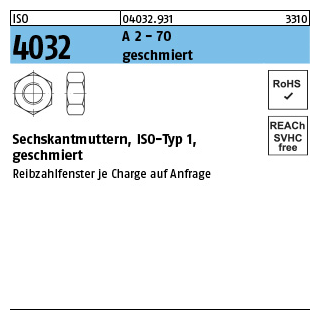 1000 Stück, ISO 4032 A 2 - 70 geschmiert Sechskantmuttern, ISO-Typ 1 - Abmessung: M 6