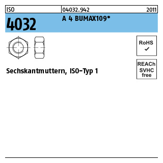 100 Stück, ISO 4032 A 4 BUMAX109 Sechskantmuttern, ISO-Typ 1 - Abmessung: M 6