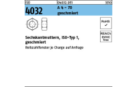 1000 Stück, ISO 4032 A 4 - 70 geschmiert Sechskantmuttern, ISO-Typ 1 - Abmessung: M 6