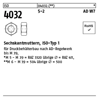 100 Stück, ISO 4032 5-2 AD W7 Sechskantmuttern, ISO-Typ 1 - Abmessung: M 8