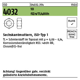 500 Stück, ISO 4032 10 flZn/TL 480h (zinklamellenbesch.) Sechskantmuttern, ISO-Typ 1 - Abmessung: M 10