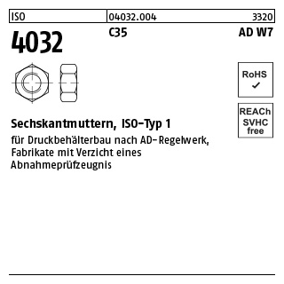 100 Stück, ISO 4032 C 35 AD W7 Sechskantmuttern, ISO-Typ 1 - Abmessung: M 12