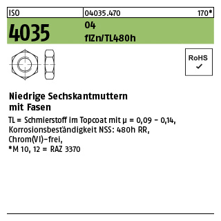 1000 Stück, ISO 4035 04 flZn/TL 480h (zinklamellenbesch.) Niedrige Sechskantmuttern mit Fasen - Abmessung: M 6