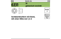 100 Stück, DIN 6331 10 galvanisch verzinkt Sechskantmuttern mit Bund, mit einer Höhe von 1,5d - Abmessung: M 6 SW 10