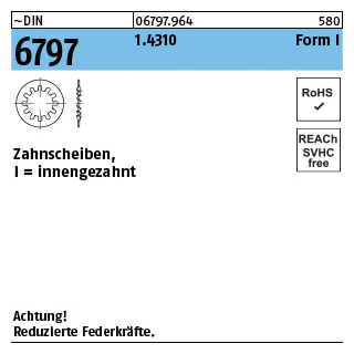 1000 Stück, ~DIN 6797 1.4310 Form I Zahnscheiben, innengezahnt - Abmessung: I 6,4