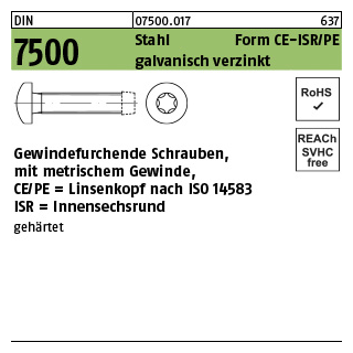 1000 Stück, DIN 7500 Stahl Form CE-ISR/PE galvanisch verzinkt Gewindefurchende Schrauben, ISR, metr. Gewinde, Linsenkopf nach ISO 14583 - Abmessung: CEM 3 x 10-T10