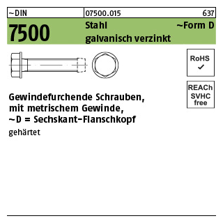 500 Stück, ~DIN 7500 Stahl ~Form D galvanisch verzinkt Gewindefurchende Schrauben, metr. Gewinde, Sechskant-Flanschkopf - Abmessung: DM 6 x 45