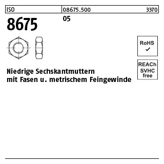 100 Stück, ISO 8675 05 Niedrige Sechskantmuttern mit Fasen und metrischem Feingewinde - Abmessung: M 10 x 1,25