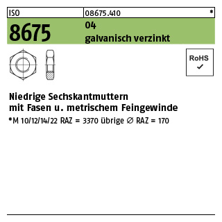 100 Stück, ISO 8675 04 galvanisch verzinkt Niedrige Sechskantmuttern mit Fasen und metrischem Feingewinde - Abmessung: M 12 x 1