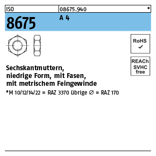 50 Stück, ISO 8675 A4  Niedrige Sechskantmuttern mit Fase und metrischem Feingewinde - Abmessung: M 12 x 1,5