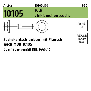 100 Stück, Artikel 10105 10.9 zinklamellenbesch. Sechskantschrauben mit Flansch nach MBN 10105, Oberfläche gemäß DBL 9440 - Abmessung: M 12 x 1,5 x 90