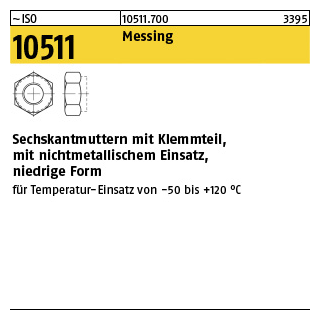 100 Stück, ~ISO 10511 Messing Sechskantmuttern mit Klemmteil, mit nichtmetallischem Einsatz, niedrige Form - Abmessung: M 5