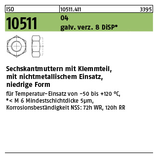 100 Stück, ISO 10511 04 galv. verz. 8 DiSP Sechskantmuttern mit Klemmteil, mit nichtmetallischem Einsatz, niedrige Form - Abmessung: M 14