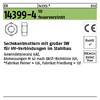 1 Stück, EN 14399-4 10 feuerverzinkt -P- Sechskantmuttern mit großer SW für HV-verbindungen im Stahlbau - Abmessung: M 16