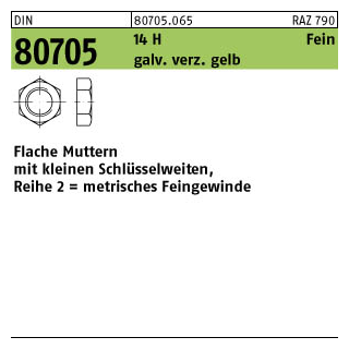 100 Stück, DIN 80705 14 H Fein galv. verz. gelb Flache Muttern mit kleinen SW, mit metrischem Feingewinde - Abmessung: M 20 x 1,5