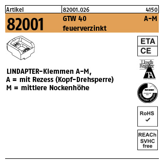 1 Stück, Artikel 82001 GTW 40 A-M feuerverzinkt LINDAPTER-Klemmen A-M mit Rezess (Kopf-Drehsperre), mittlere Nockenhöhe - Abmessung: MM 24 / 12,0