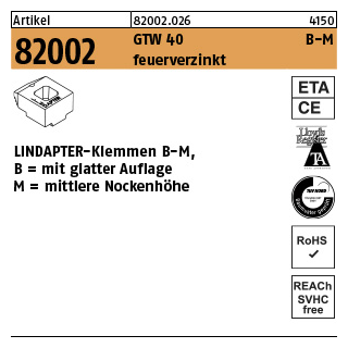 1 Stück, Artikel 82002 GTW 40 B-M feuerverzinkt LINDAPTER-Klemmen B-M mit glatter Aflage, mittlere Nockenhöhe - Abmessung: MM 24 / 12,0