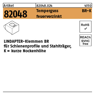 1 Stück, Artikel 82048 Temperguss BR-K feuerverzinkt LINDAPTER-Klemmen BR für Schienenprofile und Stahlträger, kurze Nockenhöhe - Abmessung: BR 20 / 7,0