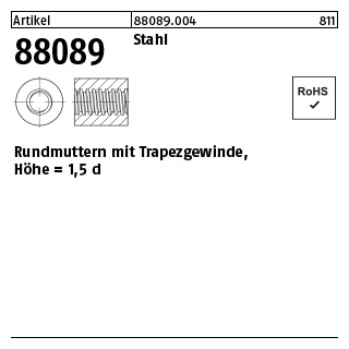 Artikel 88089 Stahl Rundmuttern mit Trapezgewinde, Höhe = 1,5 d - Abmessung: TR 12 x 3 -22, Inhalt: 25 Stück