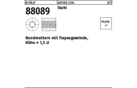 Artikel 88089 Stahl Rundmuttern mit Trapezgewinde, Höhe = 1,5 d - Abmessung: TR 14 x 4 -36, Inhalt: 25 Stück